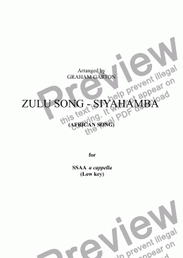 page one of ZULU SONG - SIYA HAMBA KOO KEN YENNY KWEN KOSS Version D SSAA a cappella Low key