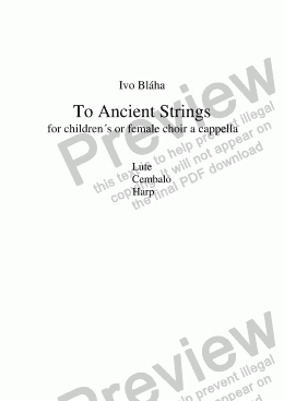 page one of TO ANCIENT STRINGS (Strunám starobylým) for children’s or female choir a cappella (English words)