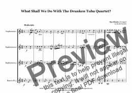 page one of What Shall We Do With The Drunken Tuba Quartet?  (Treble Clef parts)