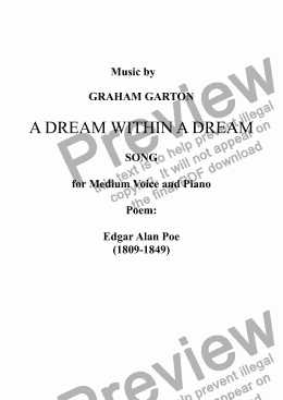 page one of SONG - ’A DREAM WITHIN A DREAM’ for Medium Voice and Piano. Poem: Edgar Alan Poe (1809-1849)