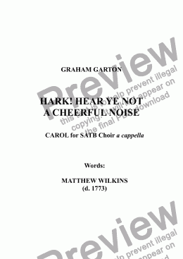 page one of CAROL - ’HARK! HEAR YOU NOT A CHEERFUL NOISE’ for SATB Choir a cappella. Words: Matthew Wilkins (d. 1773) New Carol for Christmas 2016