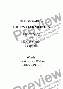 page one of CHORAL SONG - 'LIFE’S HARMONIES' for SATB Choir a cappella. Words: Ella Wheeler Wilcox (1850-1919)