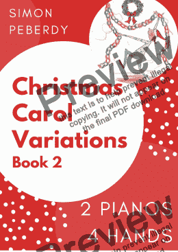 page one of Christmas Carol Variations for 2 pianos, 4 hands, Book 2 (A second collection of 10) by Simon Peberdy