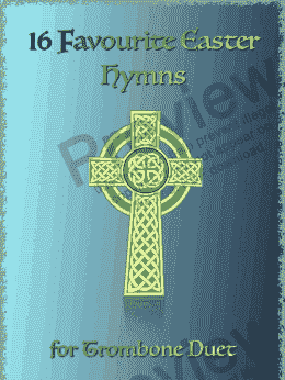 page one of 16 Favourite Easter Hymns for Trombone Duet