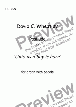 page one of Postlude on ’Unto us a boy is born’ by David Wheatley for organ solo