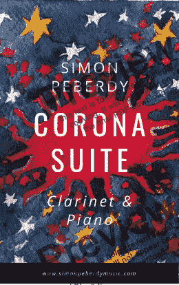 page one of Corona Suite for Clarinet and Piano by Simon Peberdy