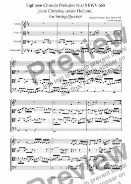 page one of Eighteen Chorale Preludes No.15 BWV.665&#12288;Jesus Christus, unser Heiland. for String Quartet (Violin, 2 Violas & Cello)