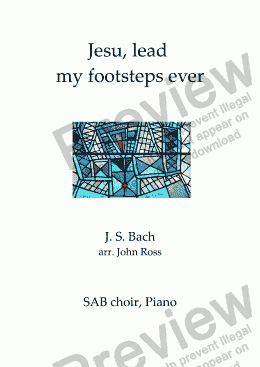 page one of Bach - Jesu, lead my footsteps ever - SAB, Piano