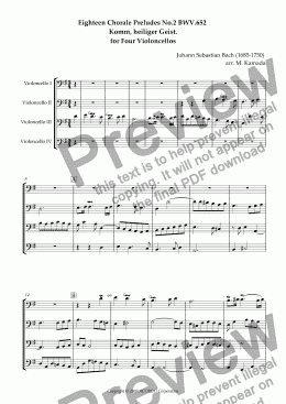 page one of Eighteen Chorale Preludes No.2 BWV.652  Komm, heiliger Geist. for Four Violoncellos