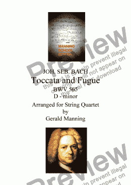 page one of BACH, J.S. - Toccata & Fugue in D minor BWV 565 - arranged for String Quartet by Gerald Manning