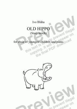 page one of OLD HIPPO (Starý hroch) for choir of youngest children and piano (English words)