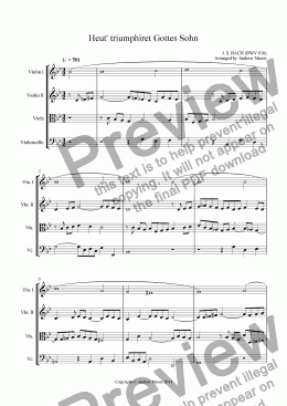 page one of ’Heut’ triumphiret Gottes Sohn’ (BWV 630) arranged for String Quartet
