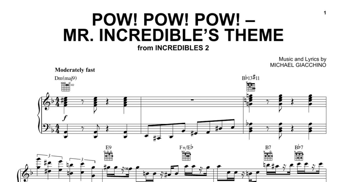 Pow! Pow! Pow! - Mr. Incredibles Theme (from Incredibles 2) Sheet Music, Michael Giacchino