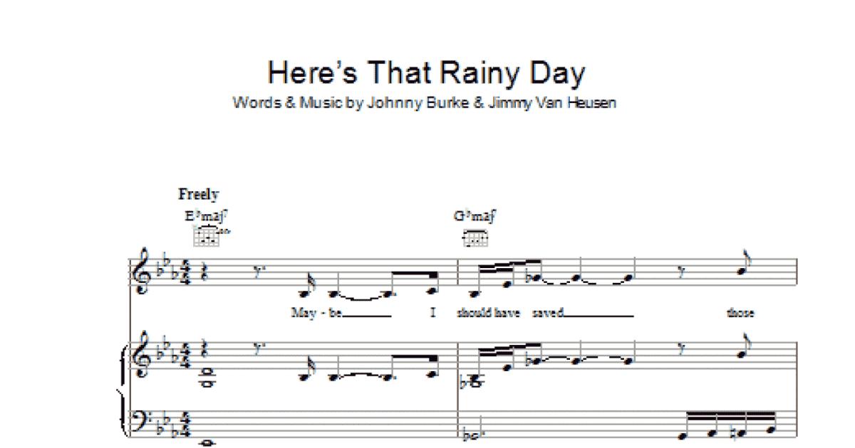 Here's That Rainy Day Sheet Music, Johnny Burke