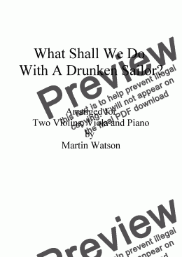 page one of What Shall We Do With A Drunken Sailor? for String Trio and Piano.