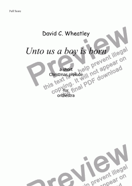 page one of Unto us a boy is born by David Wheatley - a Christmas Prelude for orchestra