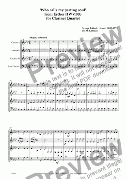 page one of ’Who calls my parting soul’ from Esther HWV.50b for Clarinet Quartet