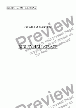 page one of GRACE - No.223 of 252 GARTON GRACES Mainly for  Female Voices but sometimes Mixed.'RIDLEY HALL GRACE' For SSAA+Alto Solo a cappella