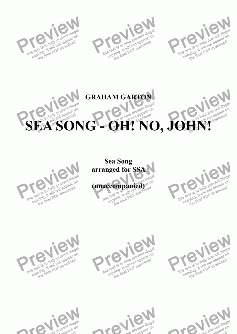 page one of SEA SHANTIES and SEA SONGS - OH! NO, JOHN! arranged for SSA unaccompanied