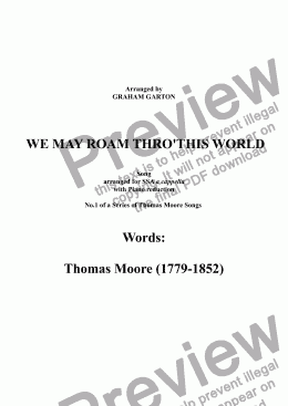 page one of PART-SONG - ’WE MAY ROAM THRO’ THIS WORLD’ THOMAS MOORE (1759-1852) No.1 Arr. for SSA a cappella (From set of 11 PART-SONGS)