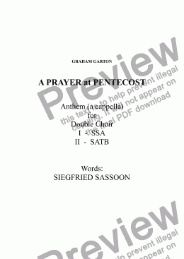 page one of ANTHEM - A PRAYER at PENTECOST (a cappella) for DOUBLE CHOIR SSA and SATB Words: Siegfried Sassoon -  Suitable for Worship or Concert use