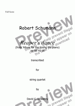 page one of Schumann - 'Reaper’s song' (op 68 no 18)  transcribed for string quartet by David C Wheatley