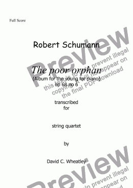 page one of Schumann - ’The poor orphan’ (op 68 no 6)  transcribed for string quartet by David C Wheatley