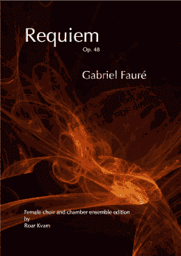 page one of Fauré: Requiem Op. 48 (SSA choir, S, Bar. soli, chamber ensemble)