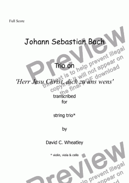 page one of Bach - Trio on ’Herr Jesu Christ, dich zu uns wens’ transcribed for string trio (vln vla & cello) by David Wheatley