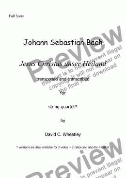 page one of Bach - Jesus Christus unser Heiland - transcribed for string quartet by David Wheatley