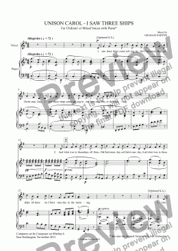 page one of CAROL - ’I SAW THREE SHIPS’ - Traditional Melody arranged for Childrens’ or Mixed Voices in UNISON with piano.for Childrens’ or Mixed Voices with Piano