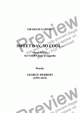 page one of CHORAL SONG - ’SWEET DAY, SO COOL’ Short Short SONG for SATB a cappella. Words: George Herbert (1593-1632) (1-page)