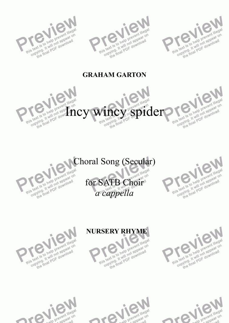 page one of CHORAL SONG (SECULAR) - ’Incy wincy spider’ for SATB Choir a cappella. Singable spider diagram. Words - Nursery Rhyme. (1-page)