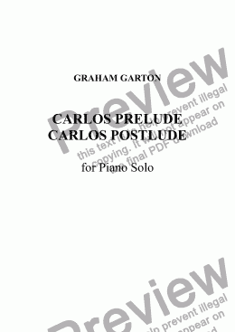 page one of PIANO MUSIC - CARLOS PRELUDE  -  CARLOS POSTLUDE for Piano Solo (Easy Grade 4)