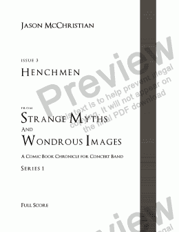 page one of SERIES 1, ISSUE 3, HENCHMEN from STRANGE MYTHS AND WONDROUS IMAGES - A COMIC BOOK CHRONICLE FOR CONCERT BAND - Full Score and Parts