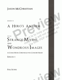 page one of SERIES 1, ISSUE 4, A HERO'S ANTHEM from STRANGE MYTHS AND WONDROUS IMAGES - A COMIC BOOK CHRONICLE FOR CONCERT BAND - Full Score and Parts