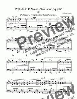 page one of Prelude in D Major - "Ink is for Squids" III Dedicated to trying to unlock this achievement.