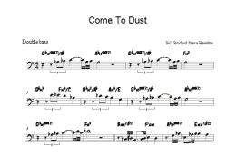 page one of Come To Dust (Double Bass)