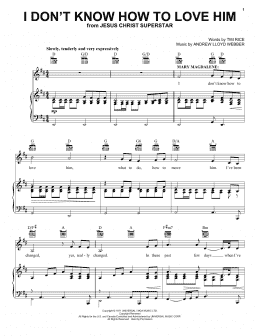 page one of I Don't Know How To Love Him (from Jesus Christ Superstar) (Piano, Vocal & Guitar Chords (Right-Hand Melody))