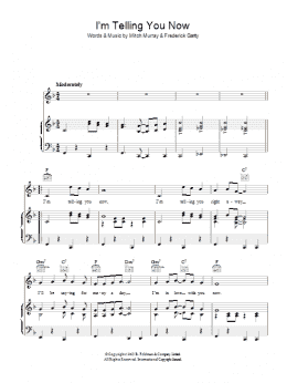 page one of I'm Telling You Now     (Garrity/Murray) (Piano, Vocal & Guitar Chords)