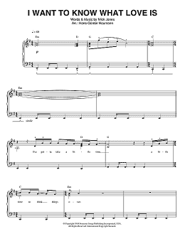 page one of I Want To Know What Love Is (Piano & Vocal)