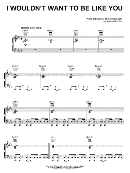 page one of I Wouldn't Want To Be Like You (Piano, Vocal & Guitar Chords (Right-Hand Melody))