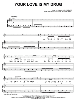 page one of Your Love Is My Drug (Piano, Vocal & Guitar Chords (Right-Hand Melody))