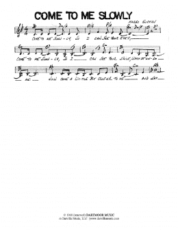 page one of Come To Me Slowly (Lead Sheet / Fake Book)