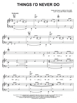 page one of Things I'd Never Do (Piano, Vocal & Guitar Chords (Right-Hand Melody))