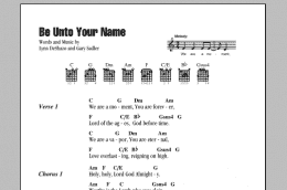 page one of Be Unto Your Name (Guitar Chords/Lyrics)