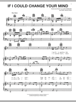 page one of If I Could Change Your Mind (Piano, Vocal & Guitar Chords (Right-Hand Melody))