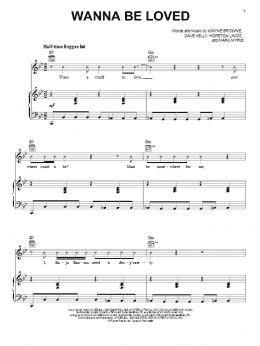 page one of Wanna Be Loved (Piano, Vocal & Guitar Chords (Right-Hand Melody))