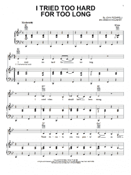 page one of I Tried Too Hard For Too Long (Piano, Vocal & Guitar Chords (Right-Hand Melody))