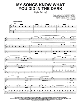 page one of My Songs Know What You Did In The Dark (Light Em Up) (Piano, Vocal & Guitar Chords (Right-Hand Melody))